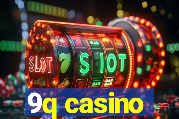 9q casino
